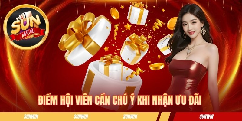 Điểm hội viên cần chú ý khi nhận ưu đãi 