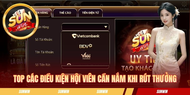 Top các điều kiện hội viên cần nắm khi rút thưởng